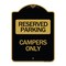 Signmission Designer Series Sign-Campers Only, Black & Gold Aluminum Sign, 18" x 24", BG-1824-24289 A-DES-BG-1824-24289 - alternate 1